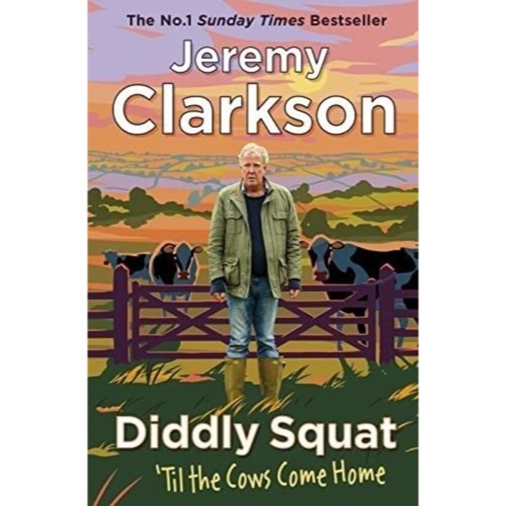 Diddly Squat Til The Cows Come Home Jeremy Clarkson Hardcover Book Like New Mint